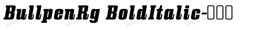 BullpenRg BoldItalic字体转换